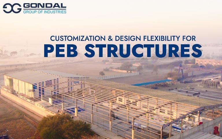 Customization & Design Flexibility – Unlocking the Potential of PEB Structures