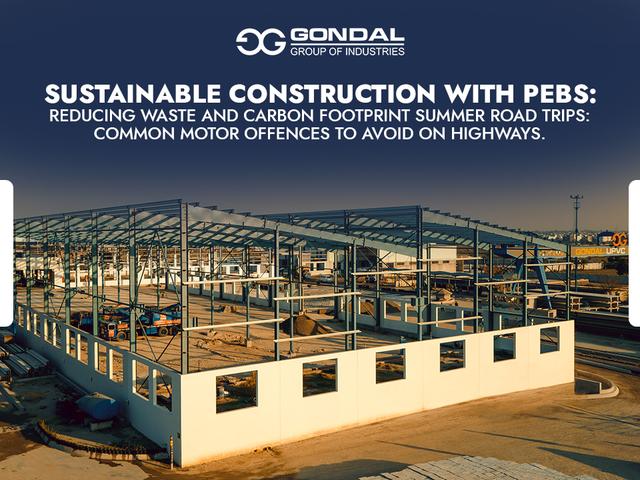 Sustainable Construction With PEBs: Reducing Waste And Carbon Footprint
