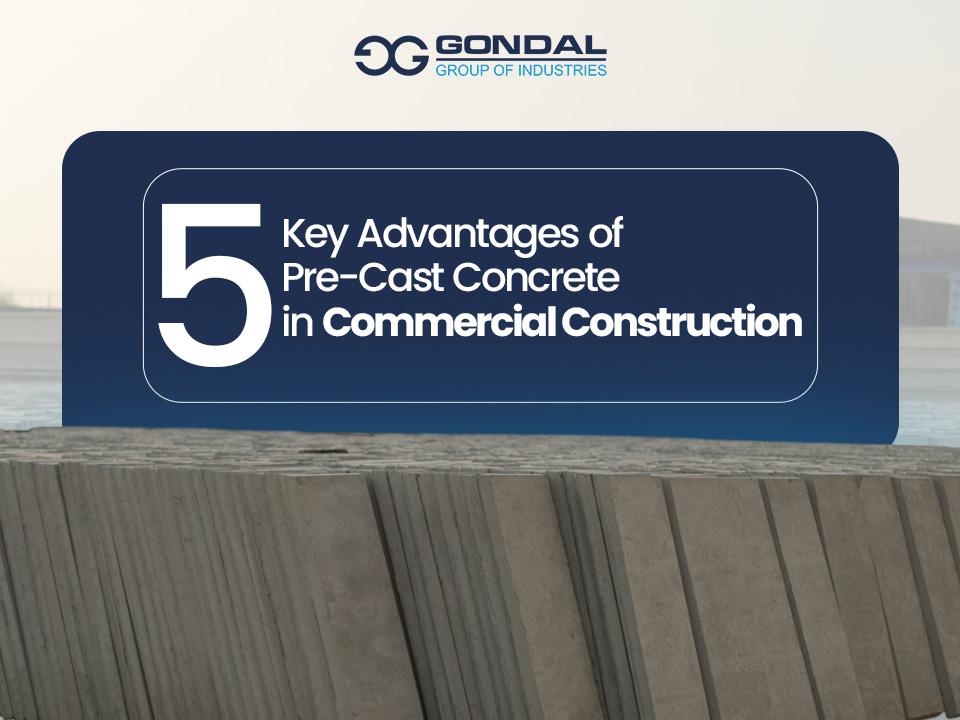 5 Key Advantages Of Pre-Cast Concrete In Commercial Construction