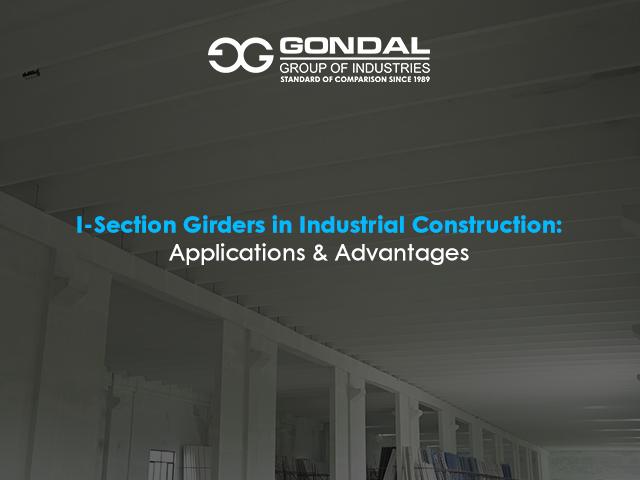 I-Section Girder Design: Applications, Load Capacity & Structural Uses