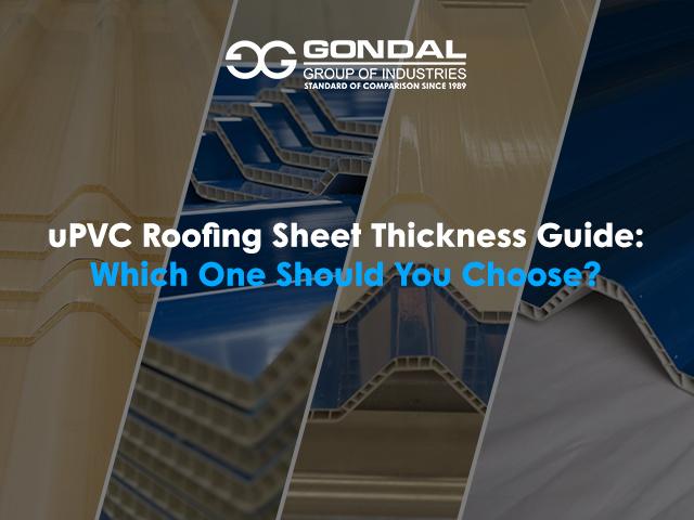 uPVC Roofing Sheet Thickness Guide: Which One Should You Choose?